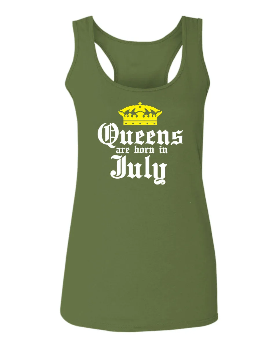 The Best Birthday Gift Queens are Born in July  women's Tank Top sleeveless Racerback